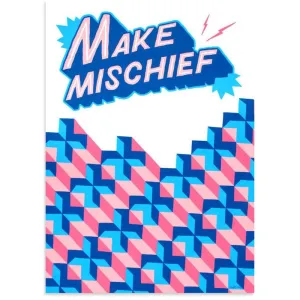 Make Mischief