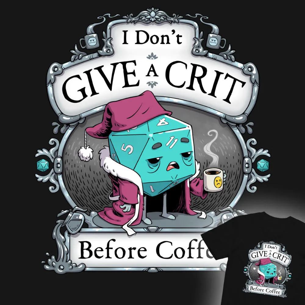 "Don't Give A Crit" Unisex T-Shirt